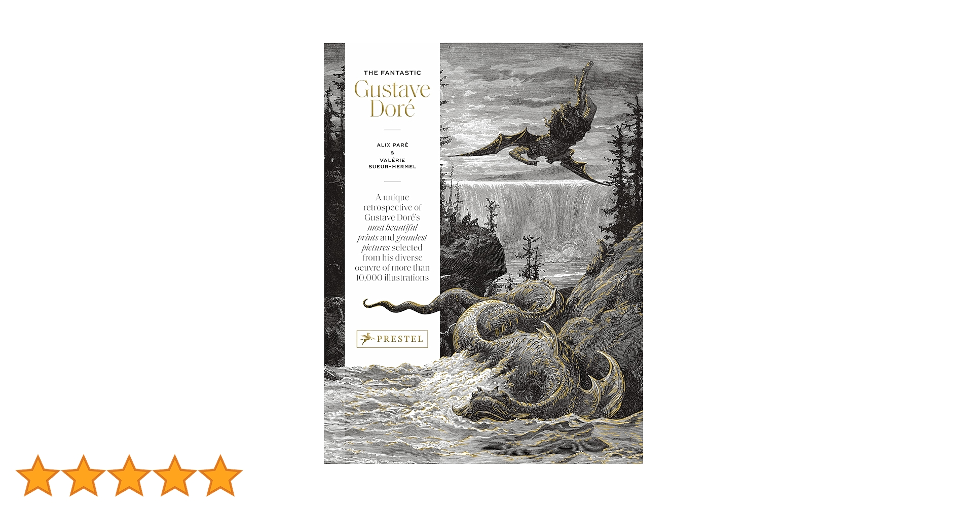 The Fantastic Gustave Doré The fantastic Gustave Doré : Paré, Alix, Sueur-Hermel
